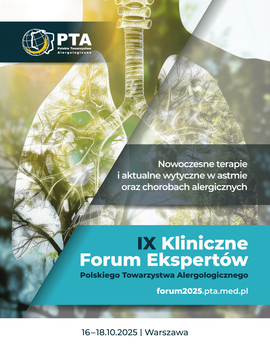 IX Kliniczne Forum Ekspertów Polskiego Towarzystwa Alergologicznego