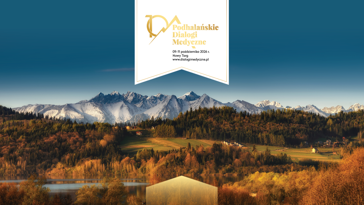 Jubileuszowe - X Podhalańskie Dialogi Medyczne