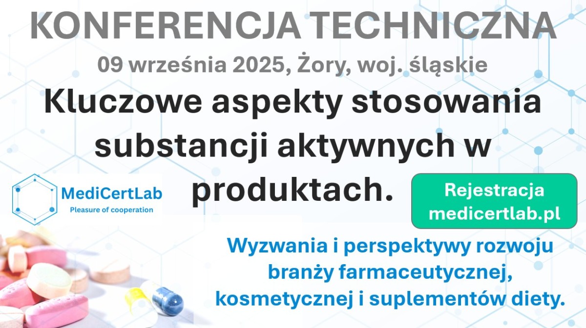 Kluczowe aspekty stosowania substancji aktywnych w produktach. Techniczne wyzwania i perspektywy rozwoju branży farmaceutycznej, kosmetycznej i suplementów diety.