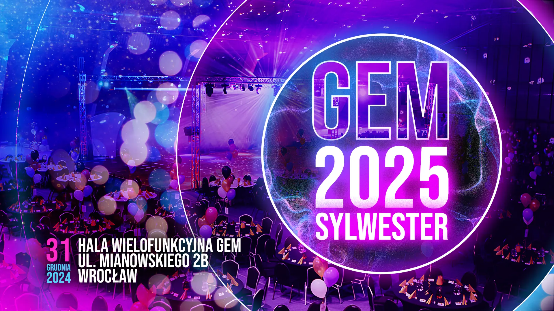 Sylwester 2024/2025 w Kompleksie Hotelowo-Rekreacyjnym GEM we Wrocławiu